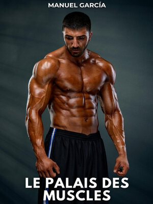 cover image of Le palais des muscles